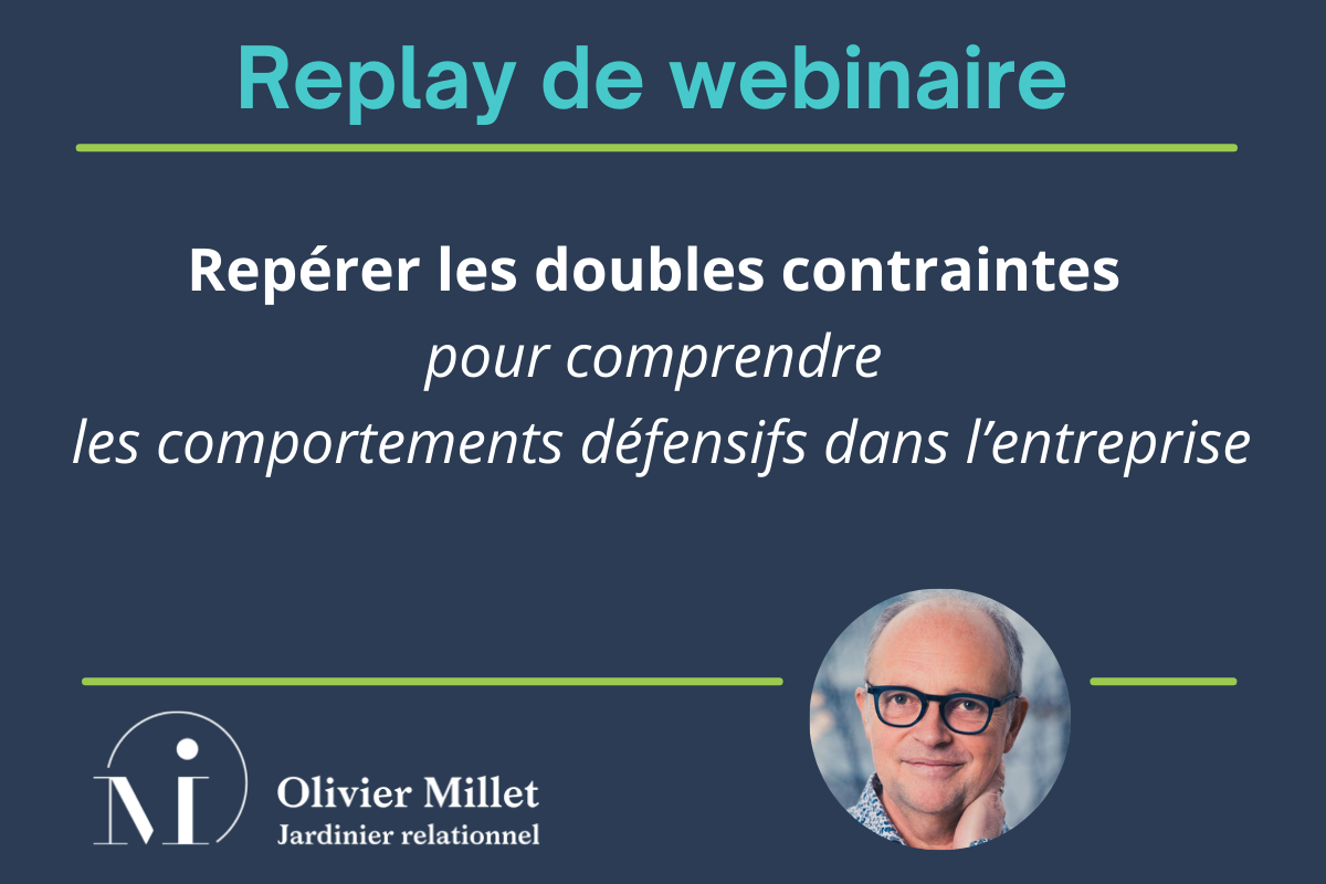 Replay-Webinaire-double-contrainte-Olivier-Millet-Approche-Systemique-de-Palo-Alto